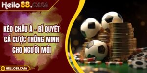 Kèo Châu Á - Bí Quyết Cá Cược Thông Minh Cho Người Mới