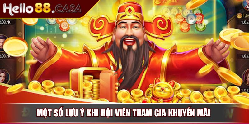 Vip Club Hello88 – Trải Nghiệm Đặc Quyền Hội Viên Danh Giá 4 Một số lưu ý khi hội viên tham gia khuyến mãi